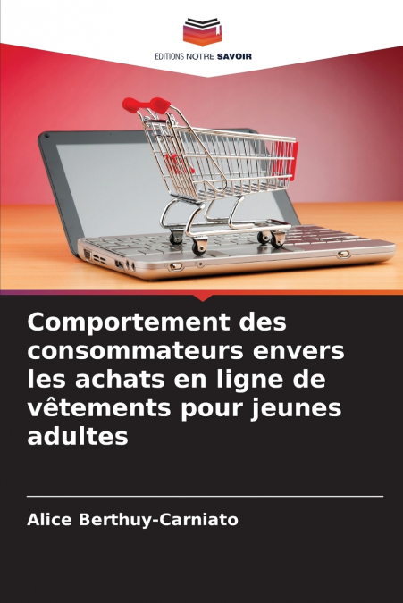 Comportement des consommateurs envers les achats en ligne de vêtements pour jeunes adultes