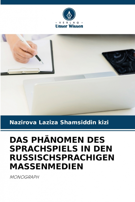 DAS PHÄNOMEN DES SPRACHSPIELS IN DEN RUSSISCHSPRACHIGEN MASSENMEDIEN