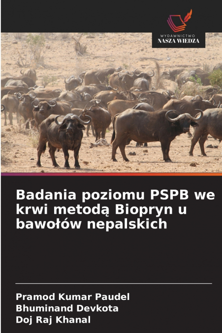 Badania poziomu PSPB we krwi metodą Biopryn u bawołów nepalskich