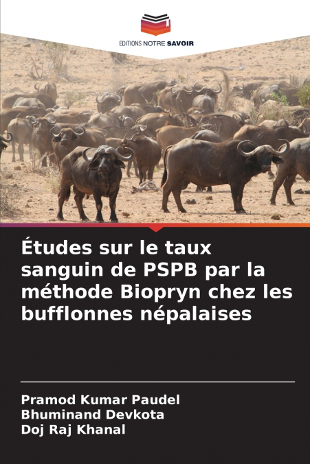 Études sur le taux sanguin de PSPB par la méthode Biopryn chez les bufflonnes népalaises