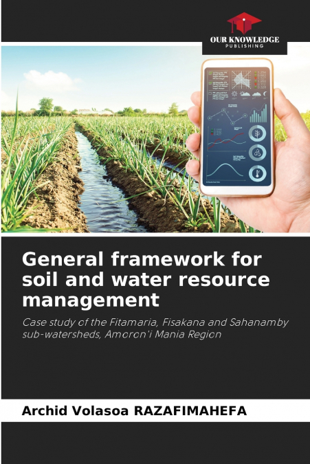 General framework for soil and water resource management