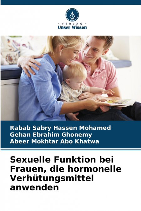 Sexuelle Funktion bei Frauen, die hormonelle Verhütungsmittel anwenden