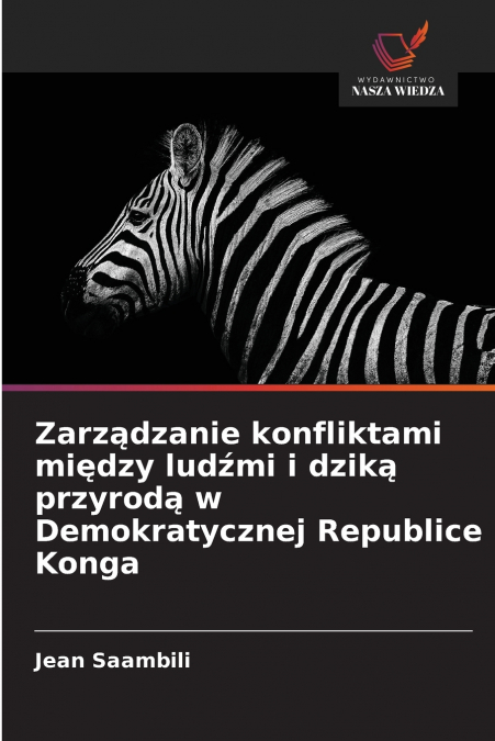 Zarządzanie konfliktami między ludźmi i dziką przyrodą w Demokratycznej Republice Konga