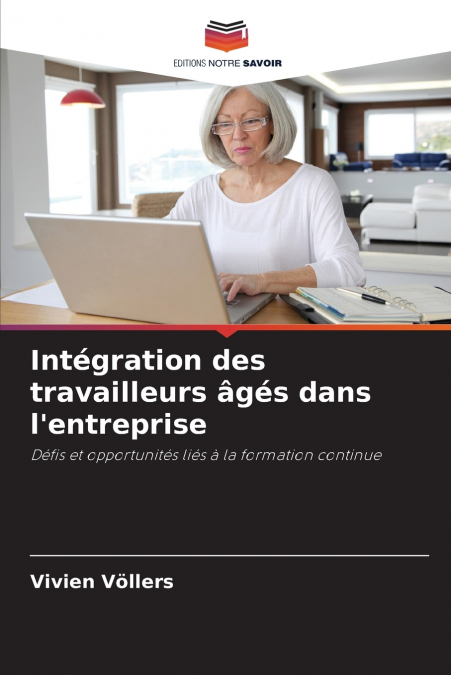 Intégration des travailleurs âgés dans l’entreprise
