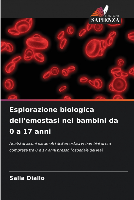 Esplorazione biologica dell’emostasi nei bambini da 0 a 17 anni