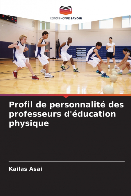 Profil de personnalité des professeurs d’éducation physique
