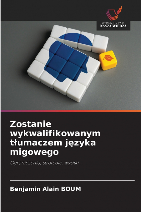 Zostanie wykwalifikowanym tłumaczem języka migowego