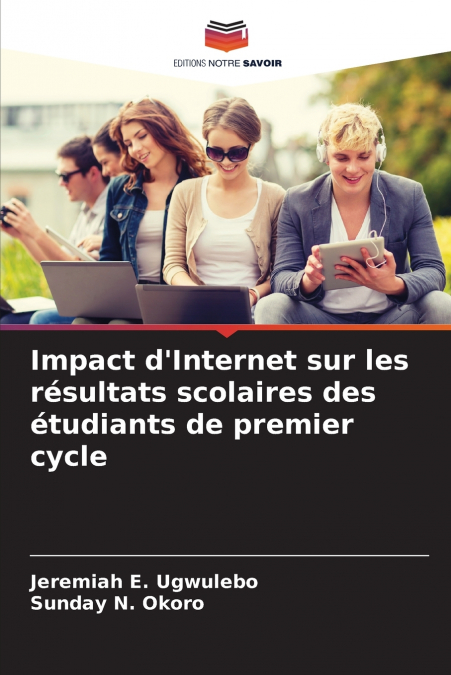 Impact d’Internet sur les résultats scolaires des étudiants de premier cycle