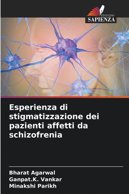Esperienza di stigmatizzazione dei pazienti affetti da schizofrenia