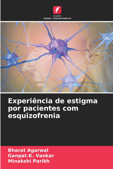 Experiência de estigma por pacientes com esquizofrenia