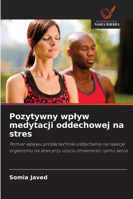 Pozytywny wpływ medytacji oddechowej na stres