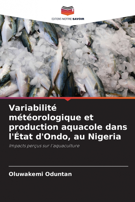 Variabilité météorologique et production aquacole dans l’État d’Ondo, au Nigeria