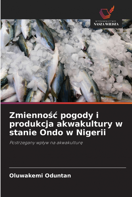 Zmienność pogody i produkcja akwakultury w stanie Ondo w Nigerii