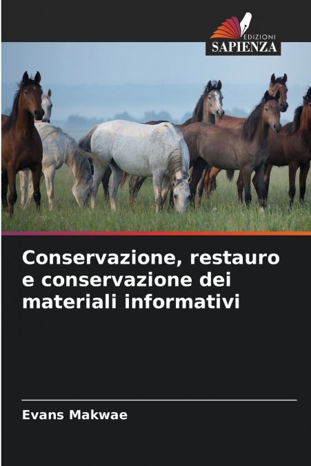 Conservazione, restauro e conservazione dei materiali informativi