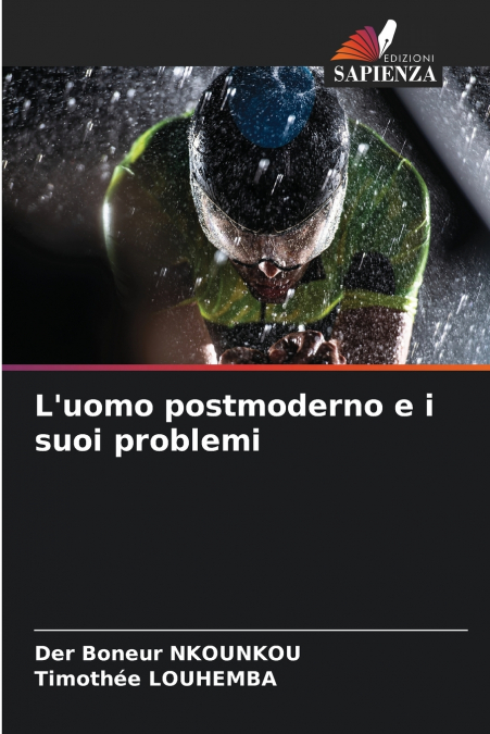 L’uomo postmoderno e i suoi problemi