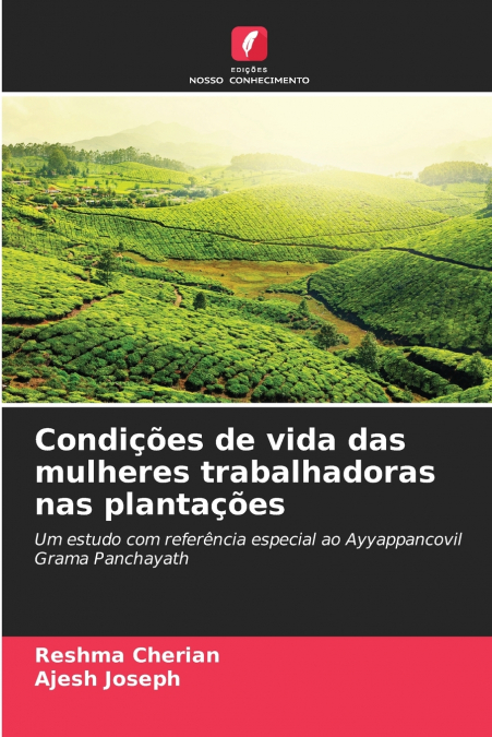 Condições de vida das mulheres trabalhadoras nas plantações