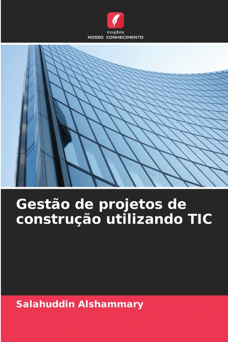 Gestão de projetos de construção utilizando TIC