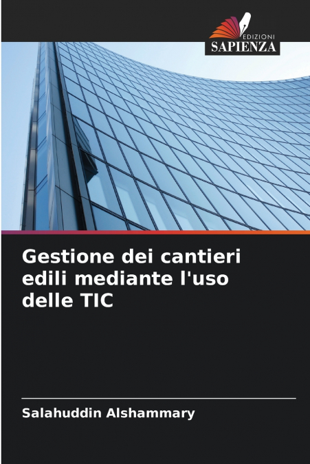 Gestione dei cantieri edili mediante l’uso delle TIC