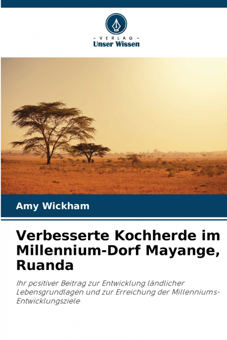 Verbesserte Kochherde im Millennium-Dorf Mayange, Ruanda