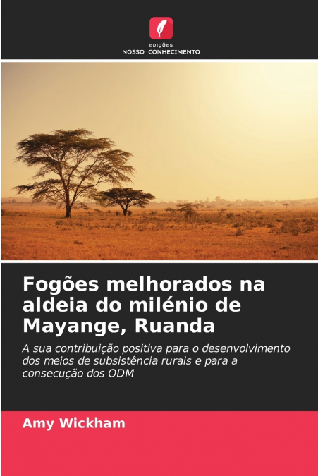 Fogões melhorados na aldeia do milénio de Mayange, Ruanda
