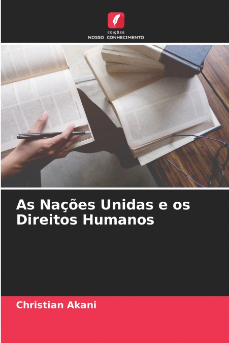 As Nações Unidas e os Direitos Humanos