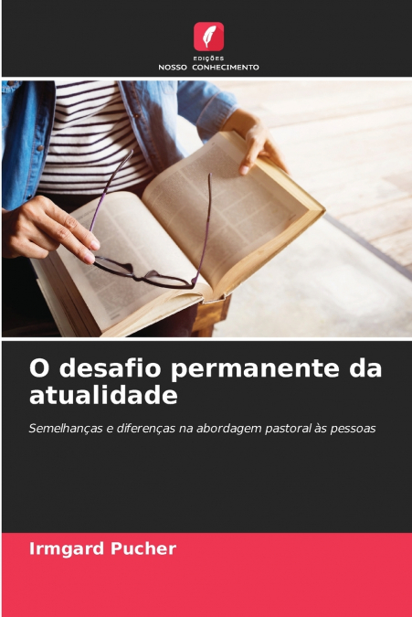 O desafio permanente da atualidade