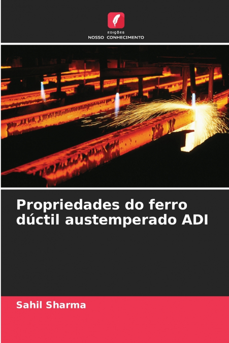 Propriedades do ferro dúctil austemperado ADI