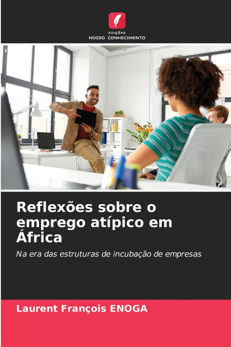 Reflexões sobre o emprego atípico em África