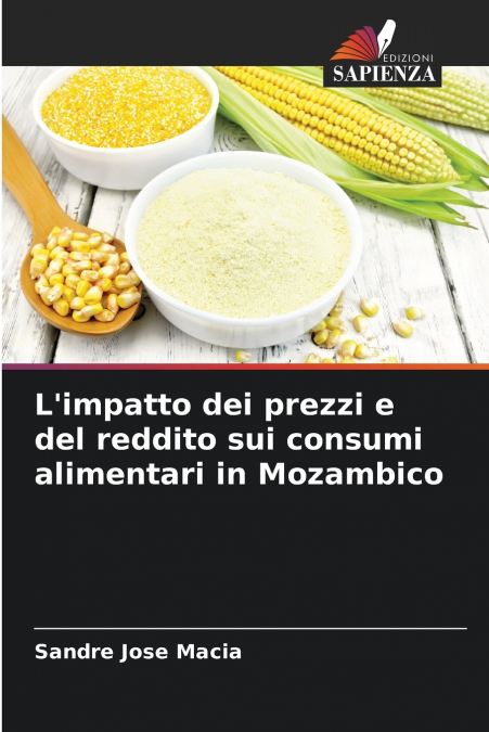 L’impatto dei prezzi e del reddito sui consumi alimentari in Mozambico