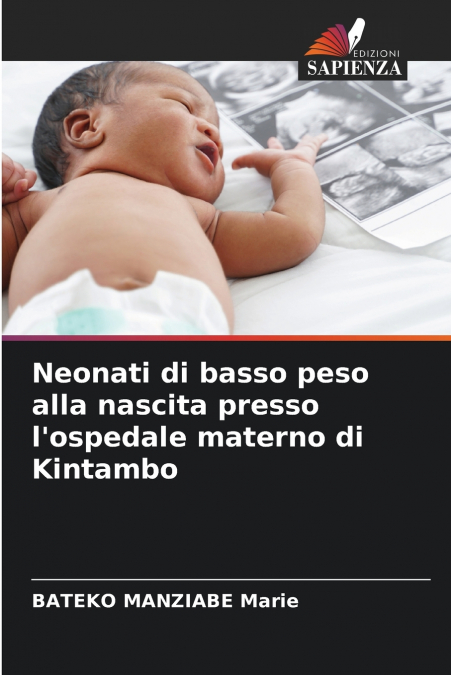 Neonati di basso peso alla nascita presso l’ospedale materno di Kintambo