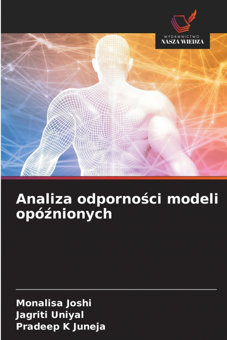 Analiza odporności modeli opóźnionych
