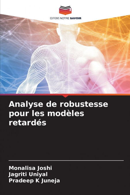 Analyse de robustesse pour les modèles retardés