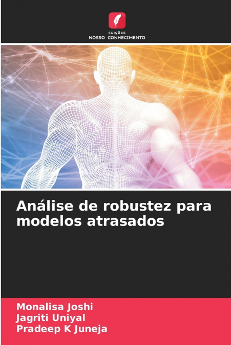 Análise de robustez para modelos atrasados