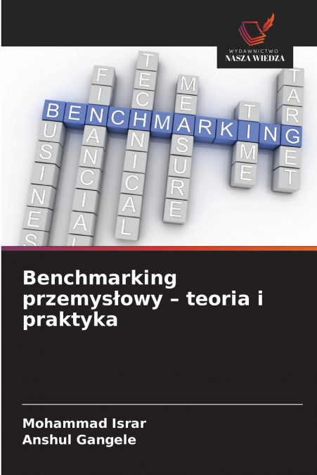 Benchmarking przemysłowy - teoria i praktyka