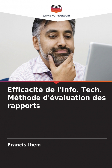 Efficacité de l’Info. Tech. Méthode d’évaluation des rapports