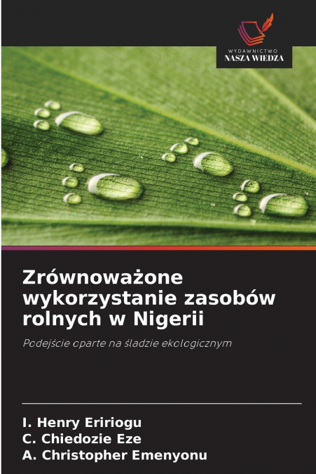 Zrównoważone wykorzystanie zasobów rolnych w Nigerii