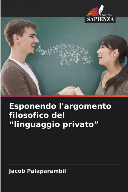 Esponendo l’argomento filosofico del 'linguaggio privato'