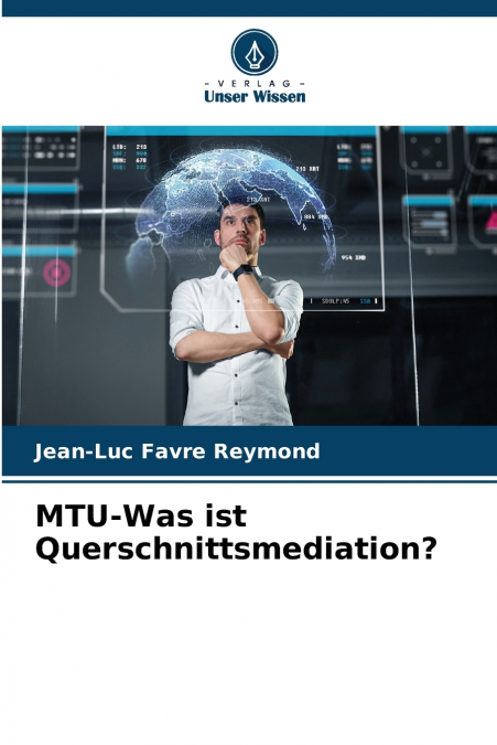MTU-Was ist Querschnittsmediation?