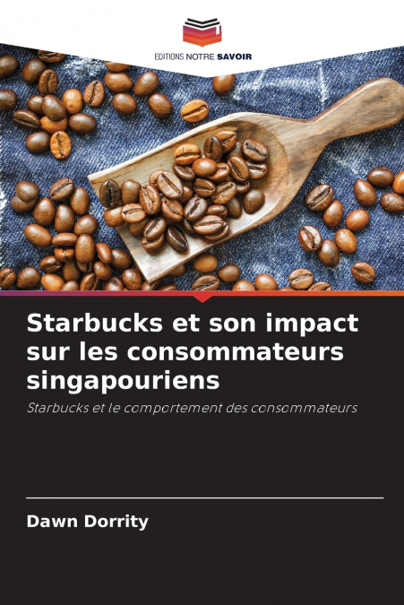 Starbucks et son impact sur les consommateurs singapouriens