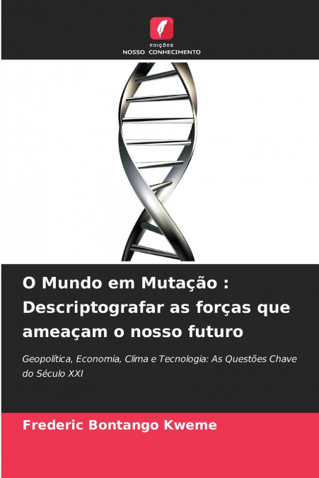 O Mundo em Mutação