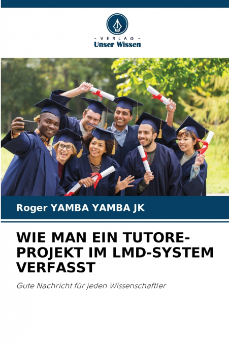 WIE MAN EIN TUTORE-PROJEKT IM LMD-SYSTEM VERFASST