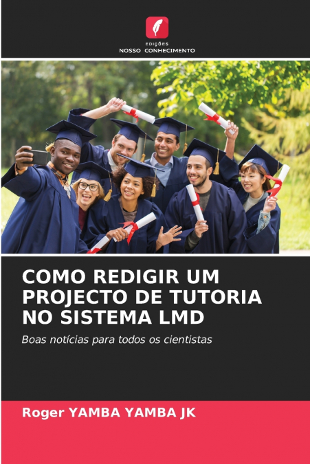 COMO REDIGIR UM PROJECTO DE TUTORIA NO SISTEMA LMD