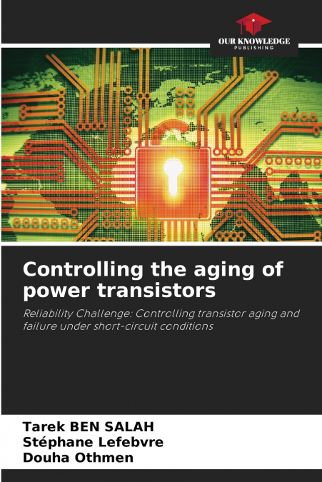 Controlling the aging of power transistors