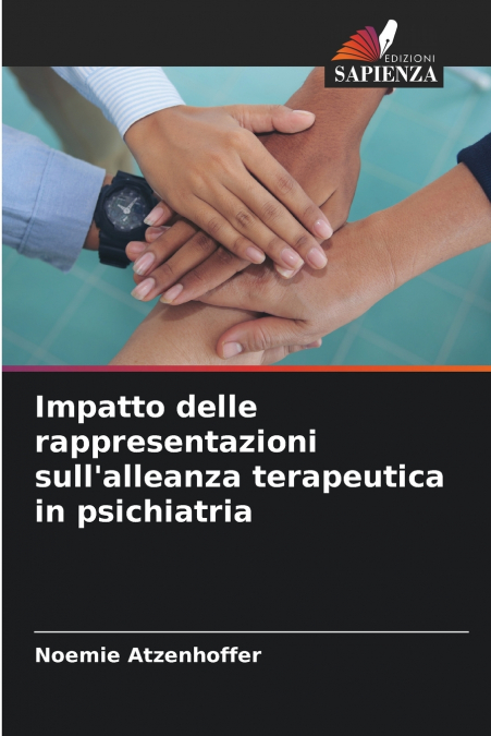 Impatto delle rappresentazioni sull’alleanza terapeutica in psichiatria