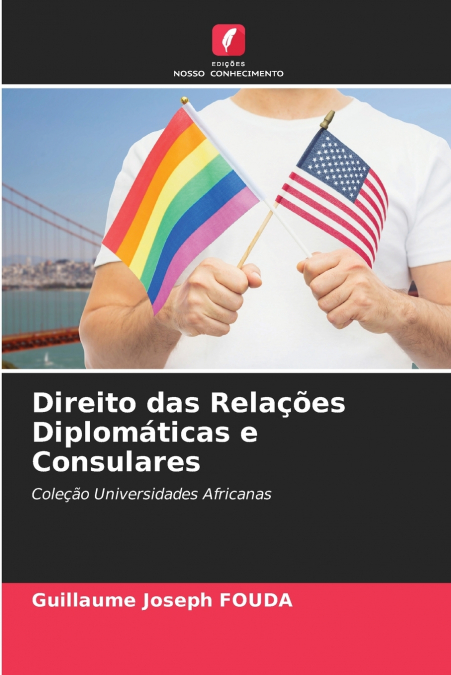 Direito das Relações Diplomáticas e Consulares