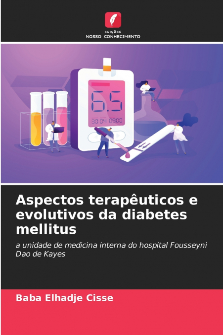 Aspectos terapêuticos e evolutivos da diabetes mellitus