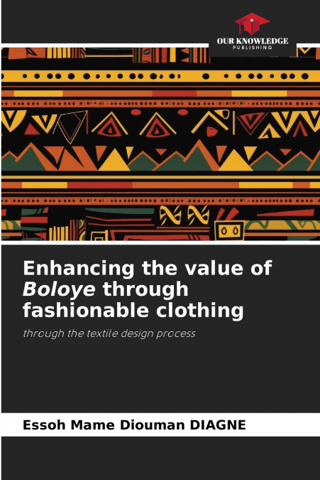 Enhancing the value of Boloye through fashionable clothing