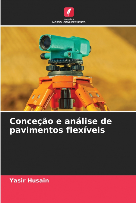 Conceção e análise de pavimentos flexíveis