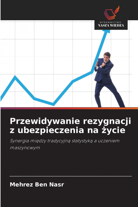 Przewidywanie rezygnacji z ubezpieczenia na życie