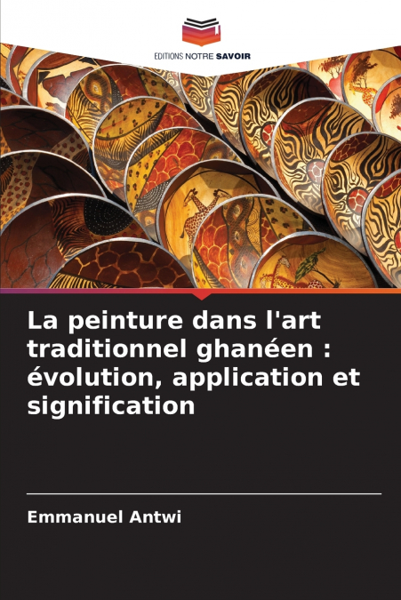 La peinture dans l’art traditionnel ghanéen
